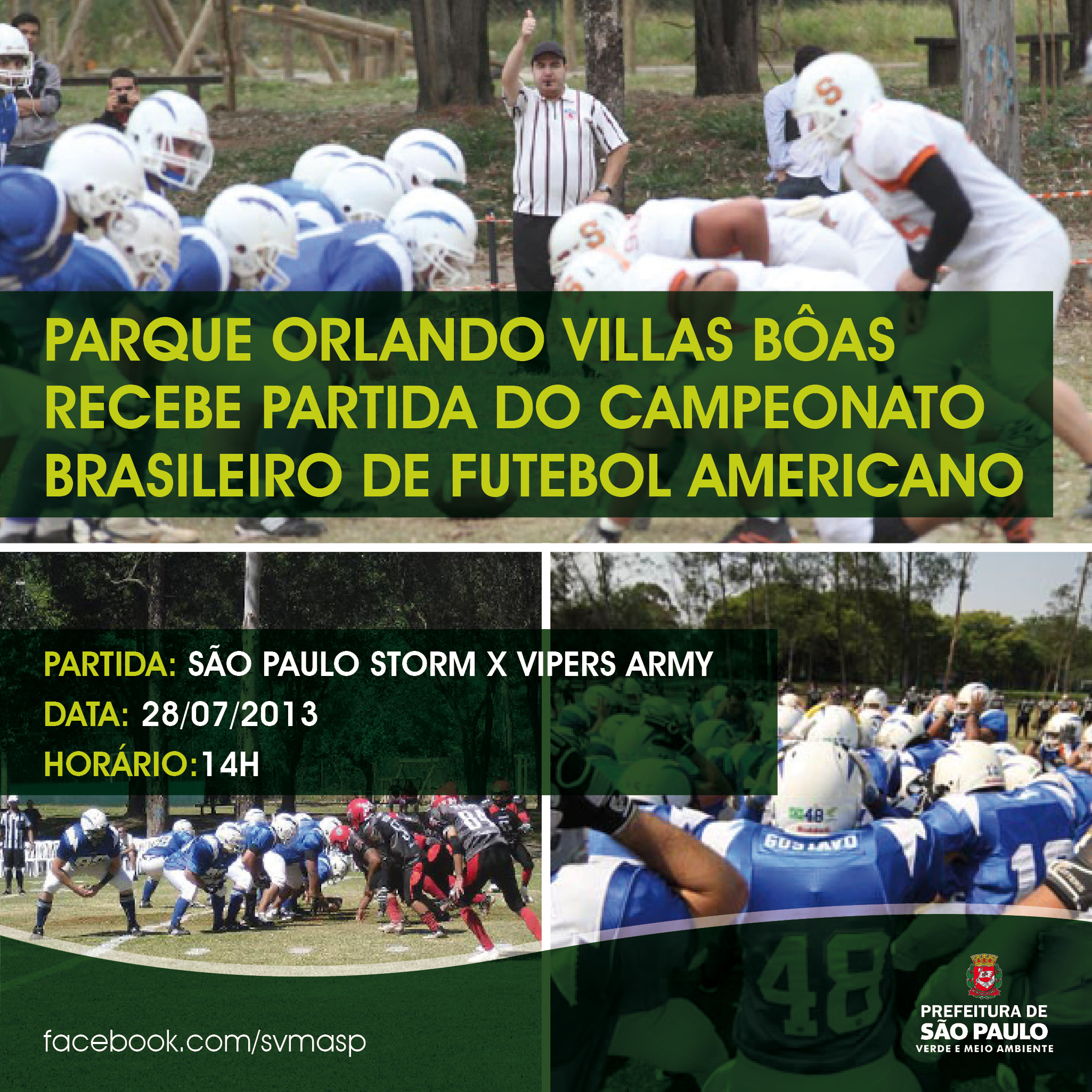 Parque Leopoldina Orlando Villas-Bôas recebe jogo decisivo do campeonato  brasileiro de futebol americano, Secretaria Municipal do Verde e do Meio  Ambiente
