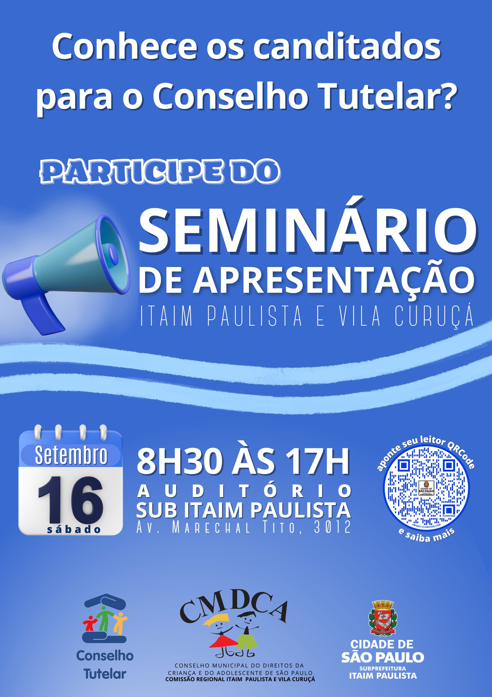 Cartaz de fundo azul com título de indagação "Conhece os candidatos para o Conselho Tutelar?", e mais abaixo as informações de onde e quando será o seminário.