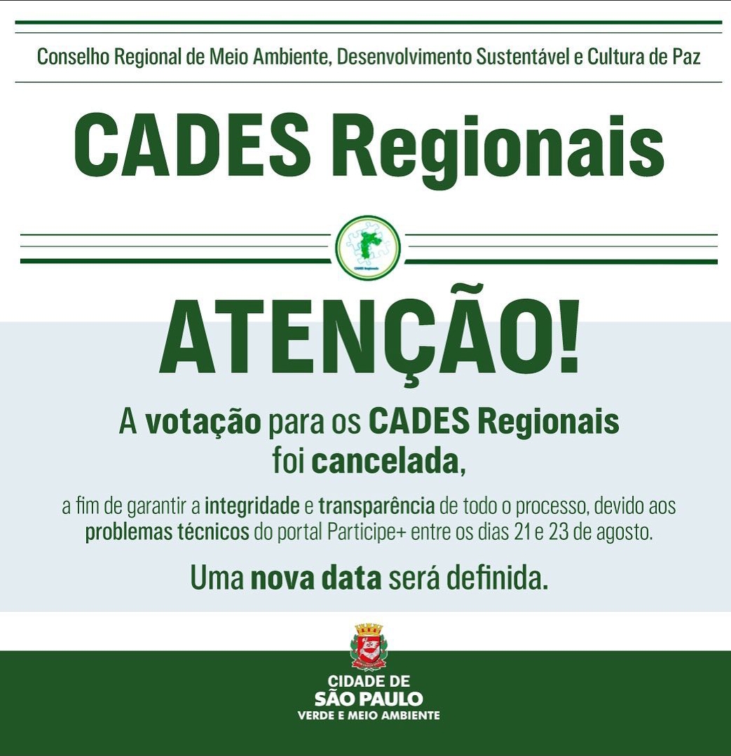 Imagem com fundo branco com o título na cor verde em destaque "CADES regionais" e, ao centro da arte, esta escrito "Atenção! As votações para os CADES regionais foi cancelada e uma nova data será definida"
