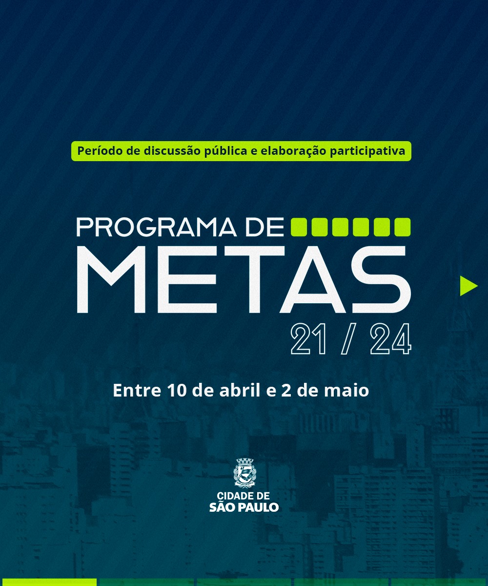 Imagem com fundo azul escuro escrito Plano de Metas 2021-2024 ao lado do brasão da Prefeitura de São Paulo.