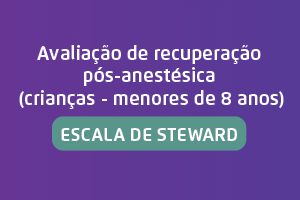 Imagem com fundo na cor roxa e o texto: Avaliação de recuperação pós-anestésica (crianças menores de 8 anos)