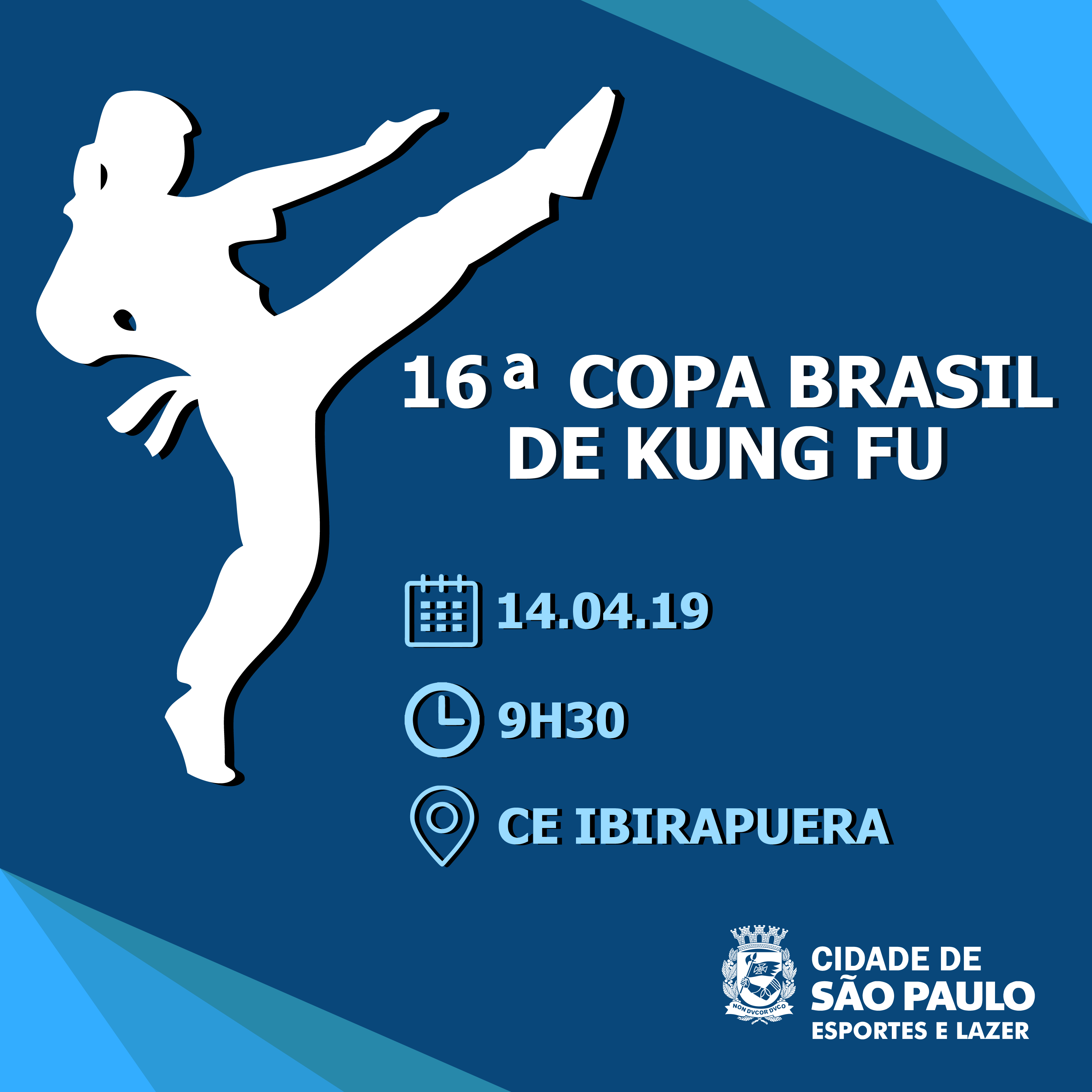 Arte de convite para a 16ª Copa Brasil de Kung Fu com fundo azul escuro e um vetor de uma atleta em branco. No texto, em azul claro, data, horário e local do evento.