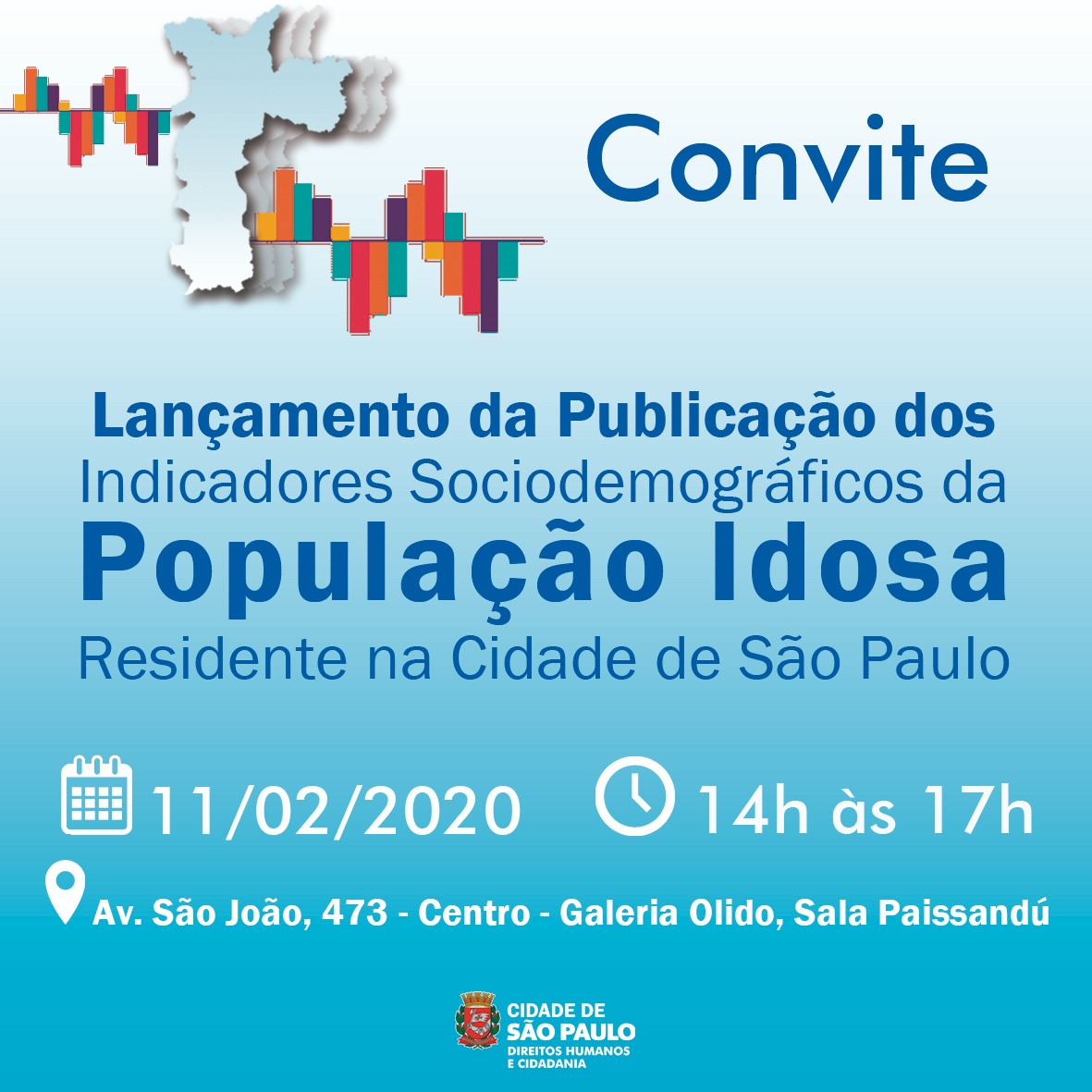 Convite do lançamento da publicação dos indicadores sociodemográficos da população idosa residente na cidade de São Paulo.