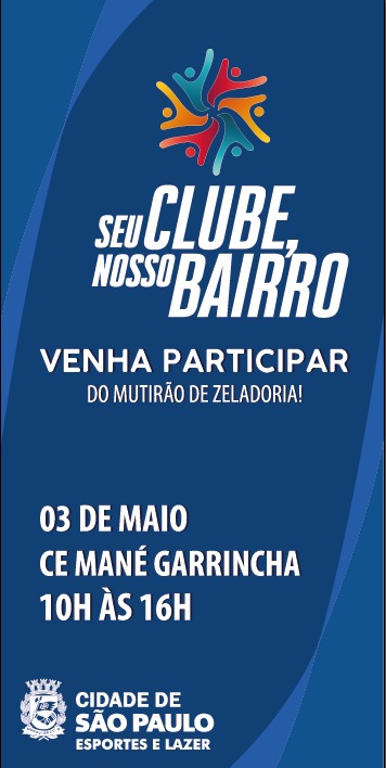 Banner com o logo do "Seu Clube, Nosso Bairro" e as informações citadas no texto.