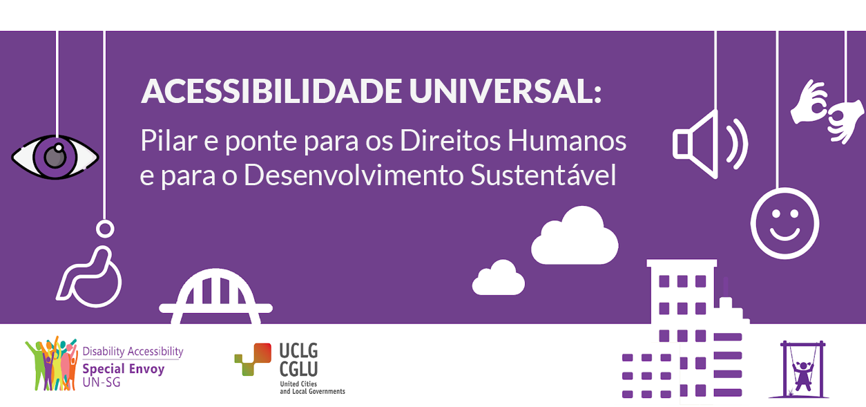 Banner de divulgação da campanha Acessibilidade Universal