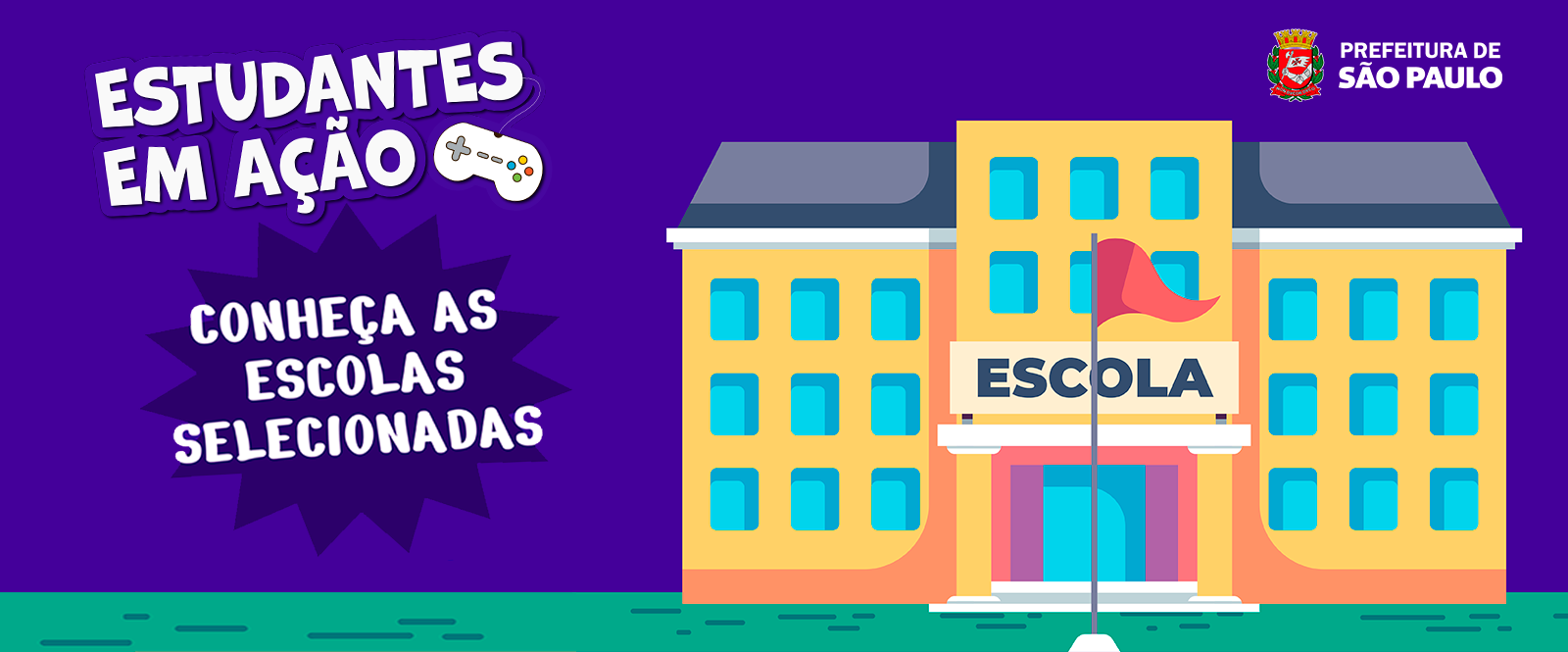 Ilustração colorida com escola ao centro e texto: “Estudantes em Ação – Conheça as escolas selecionadas