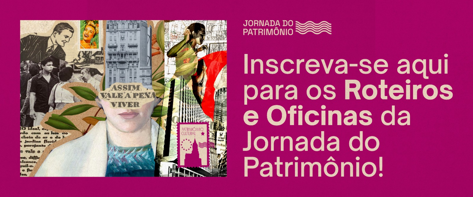 Na imagem, arte da jornada do patrimônio