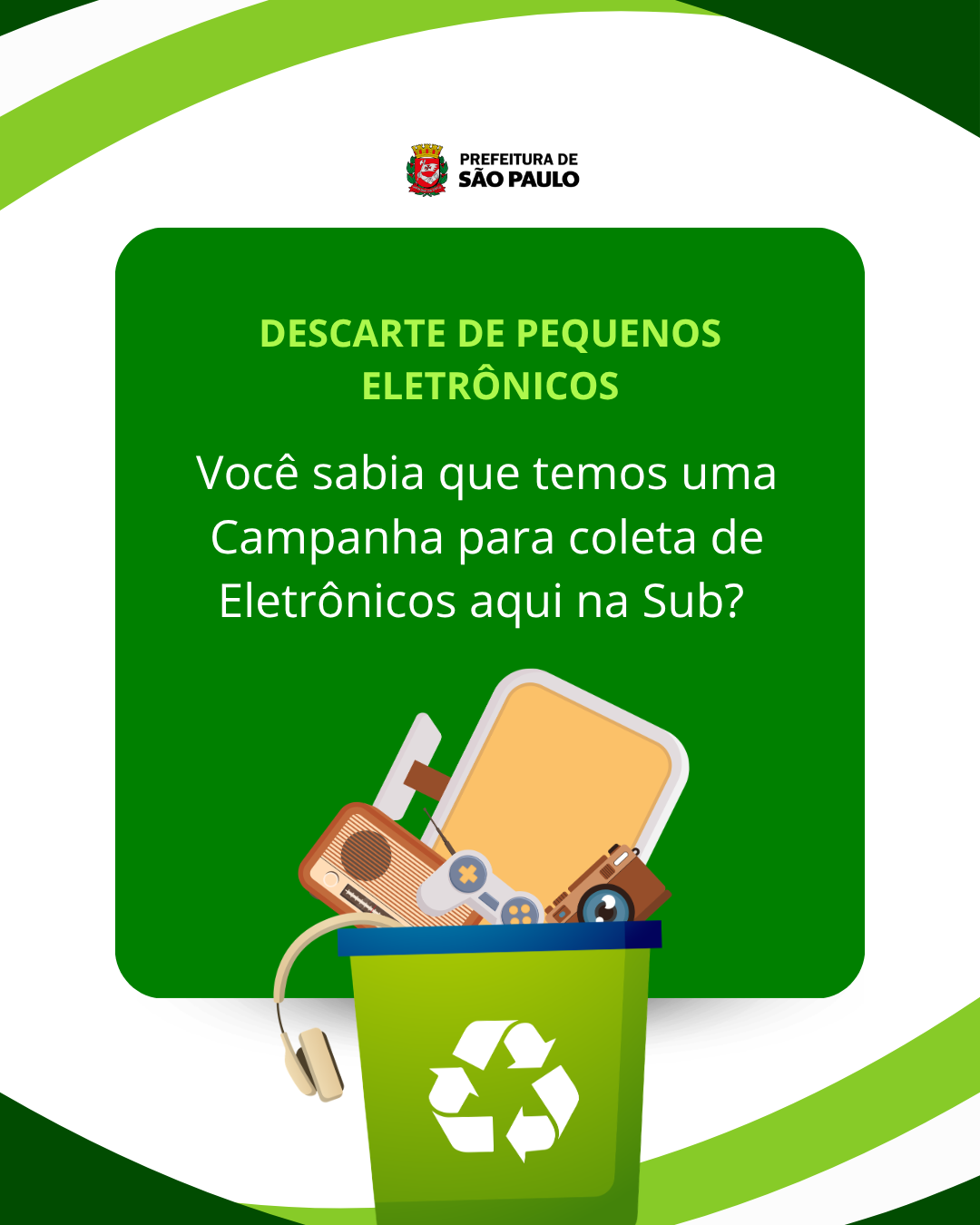 Em nossa região, o descarte de eletrônicos de pequeno porte pode ser feito de forma permanente na caixa coletora da praça de atendimento da Subprefeitura.