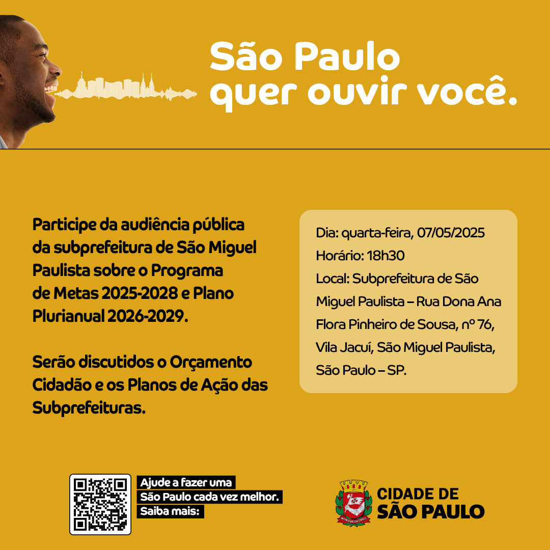 Cartaz com fundo laranja com texto corrido convidando para a audiência pública Programa de Metas 2025-2028, com informação de local e horário. Mais abaixo tem o QRCode e o brasão da cidade de São Paulo.