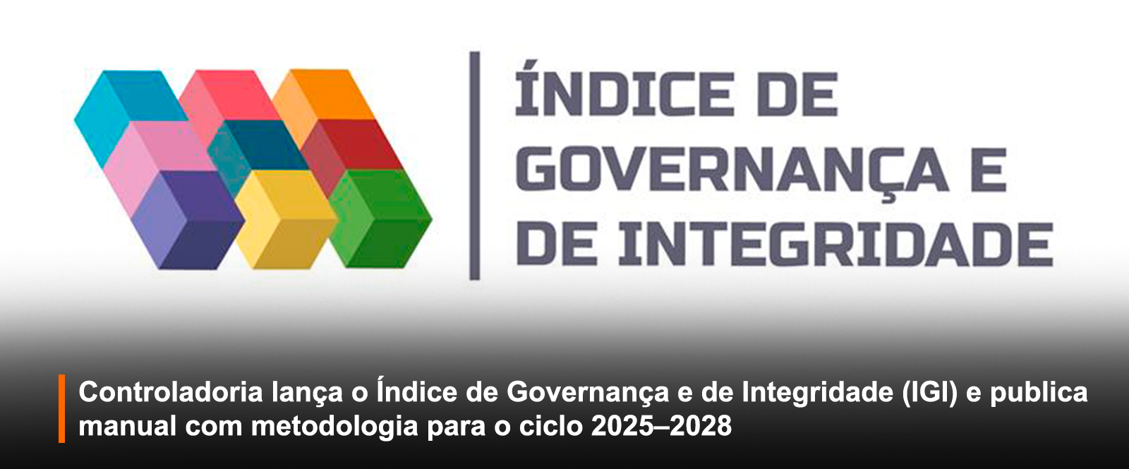 Logo colorido com cubos e texto: Índice de Governança e de Integridade.