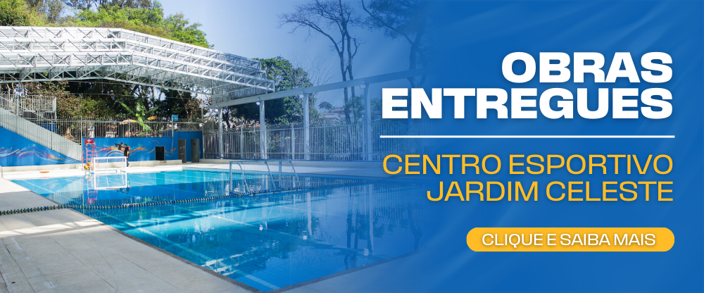 Na imagem, banner sobre revitalização do Centro Esportivo Jardim Celeste