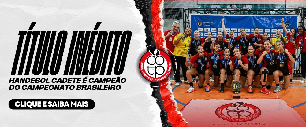 Na imagem, banner sobre a conquista do primeiro Campeonato Brasileiro de handebol feminino do Centro Olímpico.