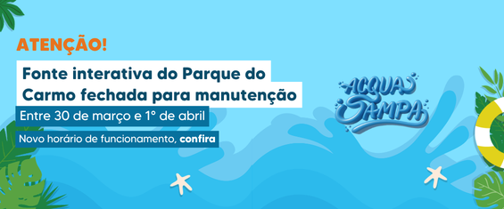 magem com fundo em tons de azul claro e azul médio, formando ondas suaves que remetem à água. No canto superior esquerdo, há folhas verdes tropicais como elemento decorativo. À esquerda, o texto começa com a palavra “ATENÇÃO!” em destaque na cor laranja. Logo abaixo, em um bloco branco com cantos arredondados, aparece o texto em azul escuro: “Fonte interativa do Parque do Carmo fechada para manutenção”. Abaixo desse bloco, há uma faixa azul mais escura com o texto em branco: “Entre 30 de março e 1º de abril”. Em seguida, outra faixa azul traz a frase “Novo horário de funcionamento, confira”, também em branco.  À direita da imagem, está o logotipo “Acqua Sampa” em tons de azul com efeito de relevo, acompanhado de formas que lembram respingos de água. No canto inferior direito, há um detalhe circular nas cores verde e amarelo, semelhante a uma boia, além de pequenas estrelas-do-mar em bege espalhadas na parte inferior. A composição geral tem estilo leve e informativo, com temática aquática.