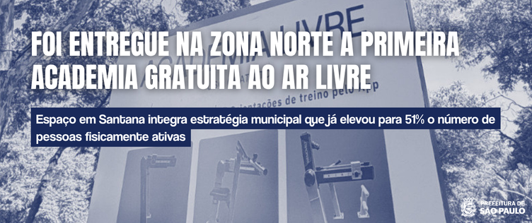 Banner digital da Prefeitura de São Paulo com fundo fotográfico em tons de azul e branco, mostrando detalhes de uma placa de orientações de exercícios e árvores ao fundo. No centro, o título em letras maiúsculas brancas diz: 